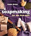 Soapmaking For The First Time