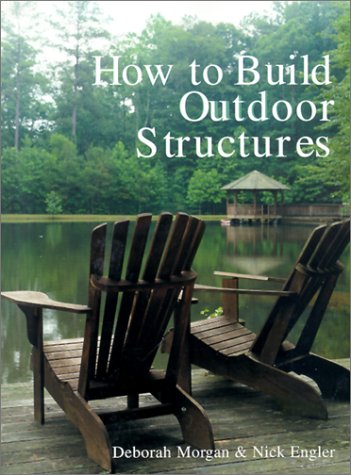 How to Build Outdoor Structures book cover
