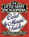 The Little Giant Encyclopedia of Card & Magic Tricks