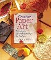 Creative Paper Art: Techniques for Transforming the Surface