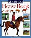 Your First Horse Book