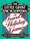 The Little Giant Encyclopedia of Travel & Holiday Games