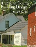 American Country Building Design Rediscovered Plans For 19thcentury American Farmhouses Cottages Landscapes Barns Carriage Houses Outbuildings