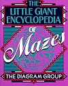 The Little Giant Encyclopedia of Mazes