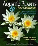 Aquatic Plants Their Cultivation A Complete Guide For Water Gardeners