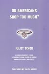 Do Americans Shop Too Much? (New Democracy Forum)