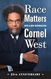 Race Matters 25th Anniversary With A New Introduction