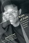 Risks of Faith: The Emergence of a Black Theology of Liberation, 1968-1998