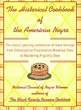 The Historical Cookbook Of The American Negro