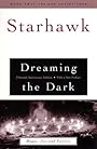 DREAMING THE DARK REV (Beacon Paperbacks) - Starhawk