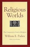 Religious Worlds: The Comparative Study of Religion