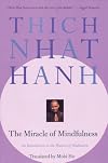 The Miracle of Mindfulness