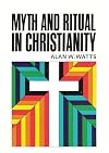 Myth and Ritual in Christianity
