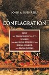 Conflagration: How the Transcendentalists Sparked the American Struggle for Racial, Gender, and Social Justice