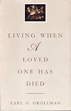 Living When a Loved One Has Died