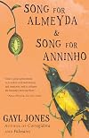 Song for Almeyda and Song for Anninho