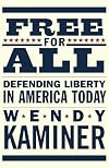 Free for All: Defending Liberty in America Today