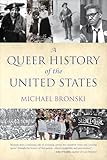 A Queer History Of The United States