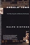 Angels Town: Chero Ways, Gang Life, and the Rhetorics of Everyday