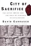 City of Sacrifice: The Aztec Empire and the Role of Violence in Civilization