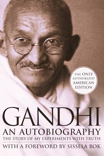 The Story of My Experiments with Truth by M.K. Gandhi