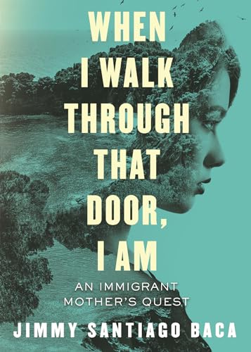 When I Walk Through That Door, I Am book cover