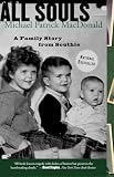 All Souls A Family Story From Southie