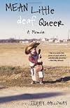 Mean Little deaf Queer: A Memoir
