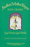 Another Mother Tongue - Judy Grahn