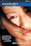 Somebody’s Daughter: A Novel