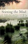 Stirring the Mud: On Swamps, Bogs, and Human Imagination