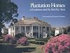 Plantation Homes of Louisiana and the Natchez Area