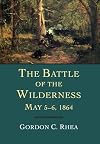 The Battle of the Wilderness May 5-6, 1864