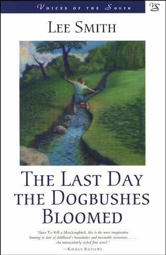 Last Day the Dogbushes Bloomed book cover