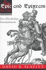 Epic and epigram : two Elizabethan entertainments