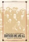 Brothers One and All: Esprit de Corps in a Civil War Regiment (Conflicting Worlds: New Dimensions of the American Civil War)