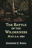 The Battle Of The Wilderness May 56 1864