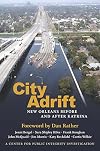 City Adrift: New Orleans Before & After Katrina