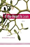 If the Heart Is Lean: Stories (Yellow Shoe Fiction)