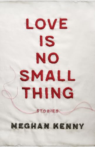 Love Is No Small Thing book cover