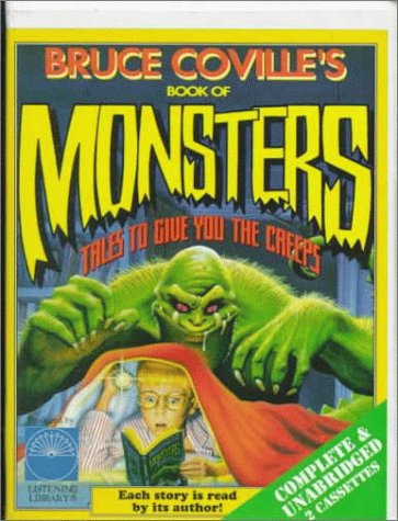 Bruce Coville's Book of Monsters: Tales to Give You the Creeps (With: Laura Simms) cover