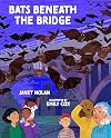 Bats Beneath the Bridge