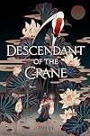 Descendant of the Crane