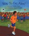 Way to Go, Alex (Concept Books (Albert Whitman))