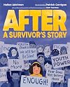 After: A Survivor's Story