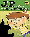JP and the Stinky Monster: Feeling Jealous