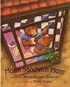 Moon Sandwich Mom