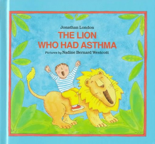 The Lion Who Had Asthma book cover