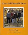 Never Sell Yourself Short (Concept Books (Albert Whitman))