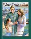 When Dad's at Sea